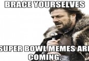 brace-yourselves-super-bowl-memes-are-coming 6.47.25 PM