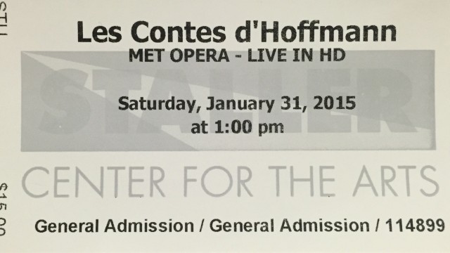 My ticket to see "Les Contes d'Hoffmann" at Stony Brook University's Staller Center